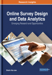 Online Survey Design and Data Analytics : Emerging Research and Opportunities