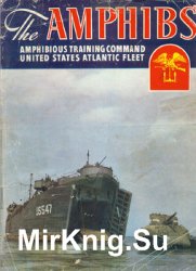 The Amphibs: Amphibious Training Command United States Atlantic Fleet