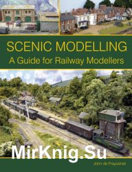 Scenic Modelling: A Guide for Railway Modellers
