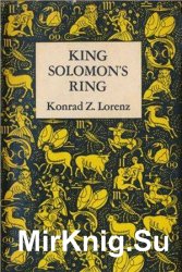 King Solomon's Ring: New Light on Animal Ways