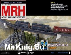 Model Railroad Hobbyist 2019-07