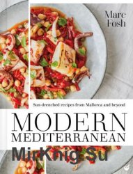 Modern Mediterranean: Sun-drenched recipes from Mallorca and beyond