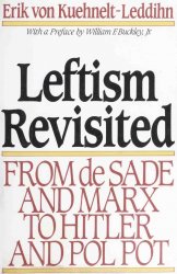 Leftism Revisited: from de Sade and Marx to Hitler and Pol Pot