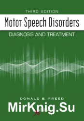 Motor Speech Disorders: Diagnosis and Treatment