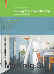 Living for the Elderly: A Design Manual, Second and Revised Edition