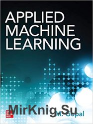 Applied Machine Learning by M. Gopal