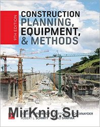 Construction Planning, Equipment, and Methods, Ninth Edition