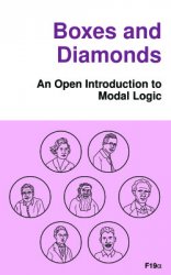 Boxes and Diamonds: An Open Introduction to Modal Logic