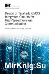 Design of Terahertz CMOS Integrated Circuits for High-Speed Wireless Communication