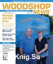 Woodshop News - August 2019