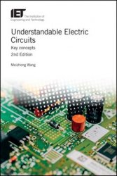 Understandable Electric Circuits: Key concepts, 2nd Edition