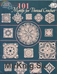101 Motifs For Thread Crochet