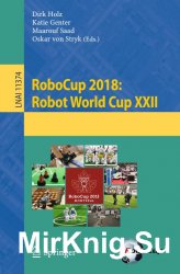 RoboCup 2018: Robot World Cup XXII