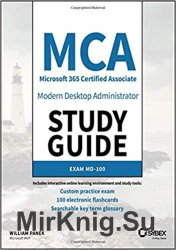 MCA Modern Desktop Administrator Study Guide: Exam MD-100
