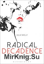 Radical Decadence: Excess in Contemporary Feminist Textiles and Craft