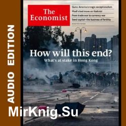 The Economist in Audio - 10 August 2019