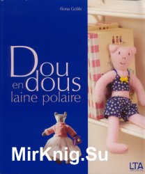 Doudous en laine polaire