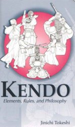 Kendo: Elements, Rules, and Philosophy