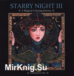 Starry Night III: A Magical Coloring Journey - 2019