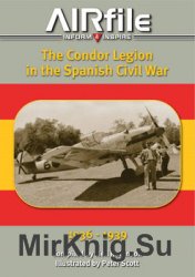 The Condor Legion in the Spanish Civil War 1936-1939
