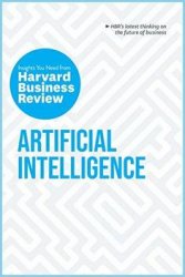 Artificial Intelligence: The Insights You Need from Harvard Business Review
