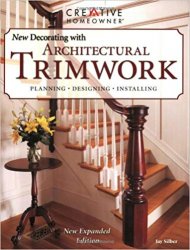 New Decorating with Architectural Trimwork, 2nd edition