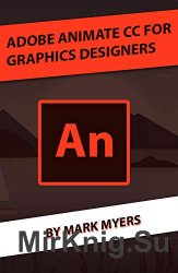 Adobe Animate CC For Graphics Designers