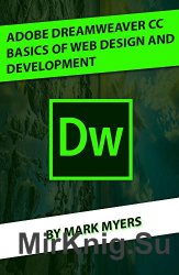 Adobe Dreamweaver CC Basics of Web design and Development
