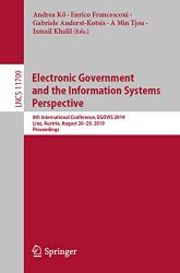 Electronic Government and the Information Systems Perspective: 8th International Conference, EGOVIS 2019