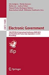 Electronic Government: 18th IFIP WG 8.5 International Conference, EGOV 2019