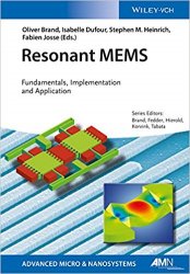 Resonant MEMS: Fundamentals, Implementation, and Application