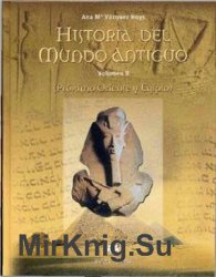 Historia del mundo antiguo Vol. II: Proximo Oriente y Egipto