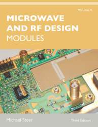 Microwave and RF Design, Volume 4 : Modules, Third Edition