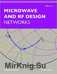 Microwave and RF Design, Volume 3: Networks Third Edition
