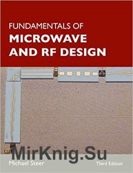 Fundamentals of Microwave and RF Design Third Edition