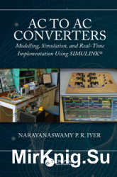 AC to AC Converters : Modeling, Simulation, and Real Time Implementation Using SIMULINK