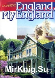 D.H. Lawrence - England, My England /  .. - ,  