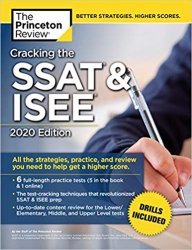 Cracking the SSAT & ISEE, 2020 Edition