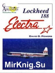 Lockheed 188 Electra (Great Airliners Series Volume Five)
