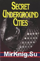 Secret Underground Cities