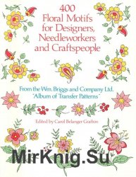 400 Floral Motifs for Designers, Needleworkers and Craftspeople