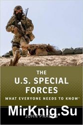 The US Special Forces: What Everyone Needs to Know
