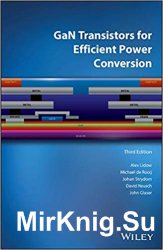 GaN Transistors for Efficient Power Conversion 3rd Edition