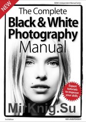 BDM's The Complete Black & White Photography Manual 3rd Edition 2019