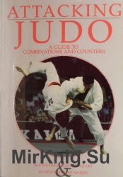 Attacking Judo: A Guide to Combinations and Counters