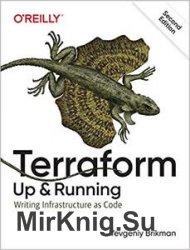 Terraform: Up & Running: Writing Infrastructure as Code, 2nd Edition