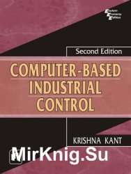 Computer-Based Industrial Control, Second Edition