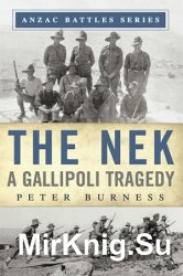 The Nek: A Gallipoli Tragedy