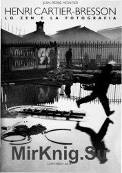 Henri Cartier-Bresson: lo zen e la fotografia