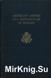 American Armies and Battlefields in Europe